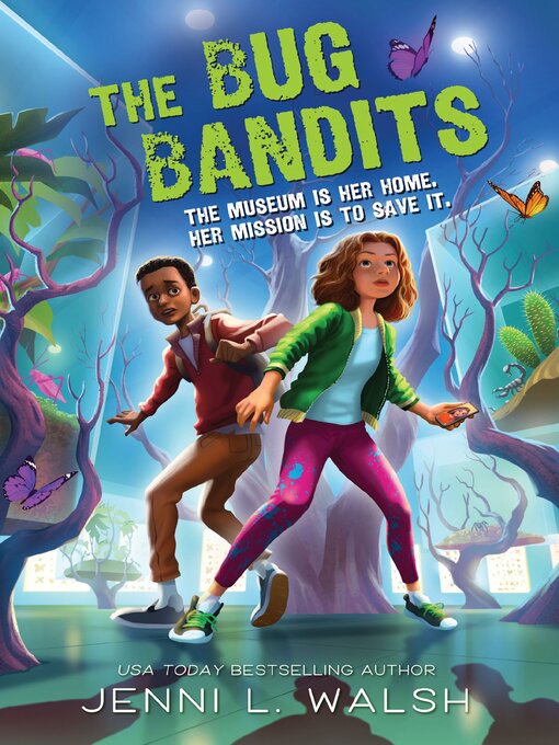 Title details for The Bug Bandits by Jenni L Walsh - Wait list